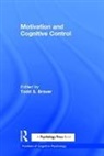 Todd S. Braver, Todd S. (University of Washington in St Lo Braver, Todd S. Braver, Braver Todd S. - Motivation and Cognitive Control