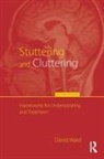 David Ward, David (University of Reading Ward, Ward David - Stuttering and Cluttering