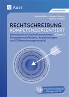 Denis Müller, Denise Müller, Simon Sichert, Simone Sichert, Marina Trautner - Rechtschreibung kompetenzorientiert: Rechtschreibung kompetenzorientiert - Klasse 4 LB, m. 1 CD-ROM