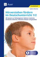 Sabine Reichel - Hörverstehen fördern im Deutschunterricht 1/2, m. 1 Beilage