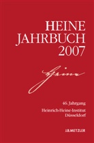 Heinrich-Heine-Gesellschaf, Heinrich-Heine-Gesellschaft, Heinrich-Heine-Institu, Heinrich-Heine-Institut Düsseldorf, Kenneth A Loparo, Kenneth A. Loparo... - Heine-Jahrbuch 2007