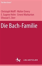 Eugene E. Helm, Ernest Warburton, Christoph Wolff - Die Bach-Familie