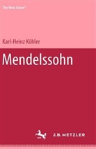 Karl-Heinz Köhler - Mendelssohn