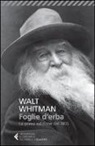 Walt Whitman, A. Ceni - Foglie d'erba. Testo inglese a fronte