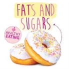 Harriet Brundle, Grace Jones, Gemma McMullen, Ian McMullen - Fats and Sugars