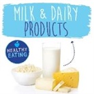 Harriet Brundle, Gemma McMullen, Ian McMullen - Milk and Dairy Products