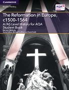 Max von Habsburg, Max von Habsburg, Maximilian Von Habsburg, Michael Fordham, David Smith - A;as Level History for Aqa the Reformation in Europe, C1500 1564