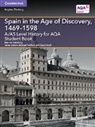 Max von Habsburg, Max von Habsburg, Maximilian Von Habsburg, Michael Fordham, David Smith - A;as Level History for Aqa Spain in the Age of Discovery, 1469 1598