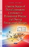 M L Bhongade, M. L. Bhongade, Ritika Kriplani, Nachiket Shah - Current Status of Proinflammatory Cytokines in Periodontal Disease & During Periodontal Therapy