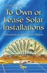Jordan Gomez - To Own or Lease Solar Installations