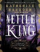 Katherine Harbour, Harbour Katherine - Nettle King