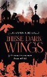 John Owen Theobald, Theobald John Owen - These Dark Wings