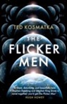 Ted Kosmatka - Flicker Men