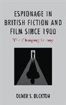 Buckton, Oliver Buckton, Oliver S. Buckton - Espionage in British Fiction Amp Cb
