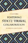 Andrea Wilkins, Wilkins Andrea - Fostering State-Tribal Collaboration