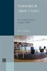 Hali R Keeler, Hali R. Keeler - Foundations of Library Services