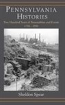 Spear, Sheldon Spear - Pennsylvania Histories 200 Yeacb