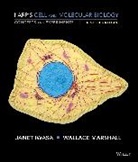 Janet Iwasa, Iwasa Janet, Gerald Karp, Gerald Iwasa Karp, Karp Gerald, Wallace Marshall... - Karp''s Cell and Molecular Biology