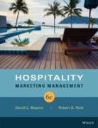 David C Bojanic, David C. Bojanic, David C. Reid Bojanic, Robert D. Reid - Hospitality Marketing Management