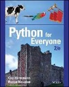 Cay S. Horstmann, Cay S. Necaise Horstmann, Rance D. Necaise - Python for Everyone