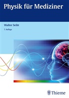Walter Seibt, Colin Nnadi - Physik für Mediziner