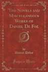 Daniel Defoe - The Novels and Miscellaneous Works of Daniel De Foe, Vol. 14 (Classic Reprint)