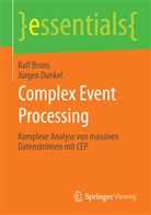 Ral Bruns, Ralf Bruns, Jürgen Dunkel - Complex Event Processing