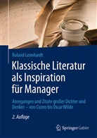Roland Leonhardt - Klassische Literatur als Inspiration für Manager