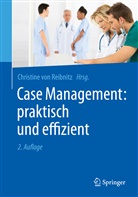 Christin Reibnitz, Christine Reibnitz, Christine von Reibnitz, Christin von Reibnitz, Christine von Reibnitz - Case Management: praktisch und effizient