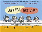 Werner Holzwarth, Theresa Strozijk - Lekker! Nee vies!