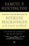 Ian Bostridge, Samuel P. Huntingon, Samuel P. Huntington - Botsende beschavingen