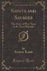 Robert Lamb - Saints and Savages