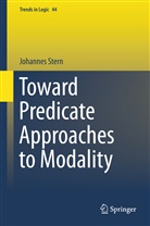 Johannes Stern - Toward Predicate Approaches to Modality