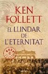 Ken Follett - El llindar de l'eternitat