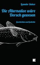 Leander Sukov - Die Alternative wäre Dorsch gewesen