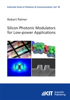 Robert Palmer - Silicon Photonic Modulators for Low-power Applications