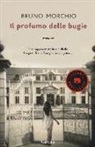 Bruno Morchio - Il profumo delle bugie