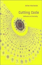 Adrian Mackenzie, Steve Jones - Cutting Code