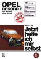 Dieter Korp - Jetzt helfe ich mir selbst - 75: Opel Rekord E (77-82)
