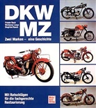 Frieder Bach, Woldemar Lange, Siegfried Rauch - DKW-MZ