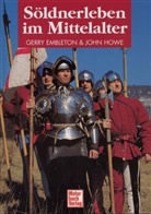 Gerry Embleton, John Howe - Söldnerleben im Mittelalter