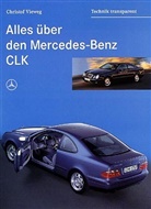 Christof Vieweg - Alles über den Mercedes-Benz CLK