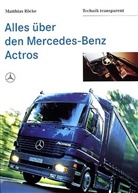 Matthias Röcke - Alles über den Mercedes-Benz Actros