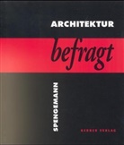Karl-Ludwig Spengemann - Architektur - Befragt