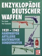 Peter Chamberlain, Terry Gander - Enzyklopädie deutscher Waffen 1939-1945