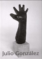 Julio Gonzalez - Julio Gonzalez