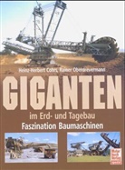 Heinz-Herbert Cohrs, Rainer Oberdrevermann - Giganten im Erd- und Tagebau