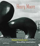 Henry Moore - Henry Moore. Menschliche Landschaften. Human Landscapes