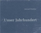 Artavazd Peleschjan - Artavazd Peleschjan: Unser Jahrhundert