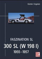 Engele, Günter Engelen, Heidbrink - Faszination SL - 300 SL (W 198 I)